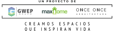 Proyecto de GWEP, Maxhome y Once Once Arquitectura
